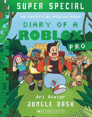 Jungle Dash (Diary of a Roblox Pro: Super Special #3) book
