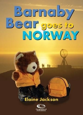 Barnaby Bear Goes to Norway by Elaine Jackson