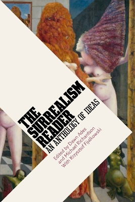 Surrealism Reader: An Anthology of Ideas book