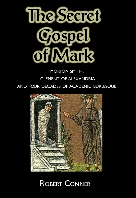 The Secret Gospel of Mark book