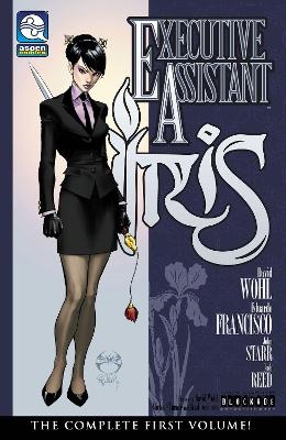 Executive Assistant: Iris Volume 1 by David Wohl