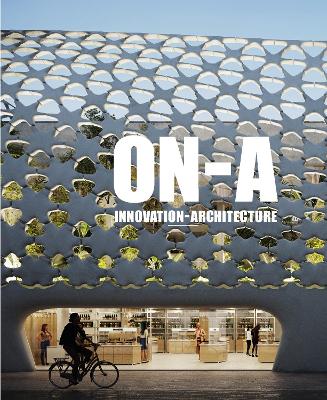 InnovatiON-Architecture: Design, Laboratory, Technology, and Emotion book