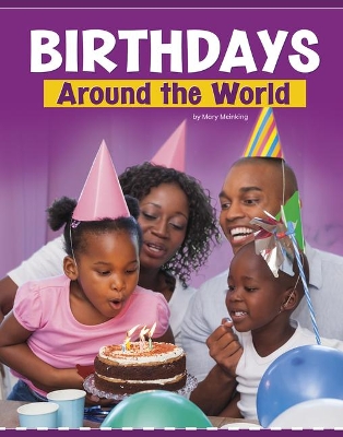 Birthdays Around the World by Mary Meinking