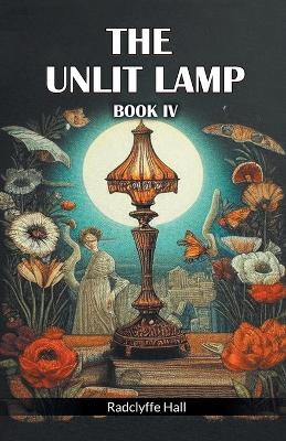 The Unlit Lamp BOOK IV (Edition2024) book