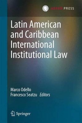 Latin American and Caribbean International Institutional Law book