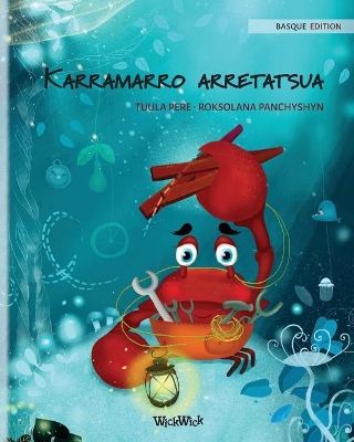 Karramarro arretatsua (Basque Edition of The Caring Crab) book