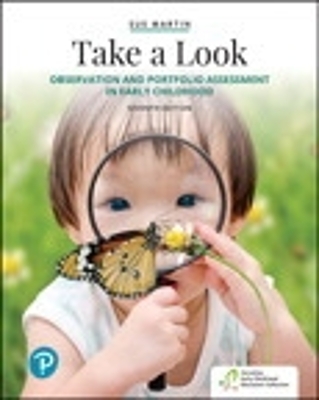 Take a Look: Observation and Portfolio Assessment in Early Childhood book