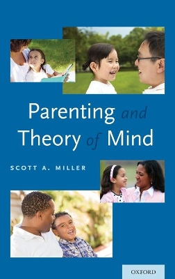 Parenting and Theory of Mind by Scott A. Miller