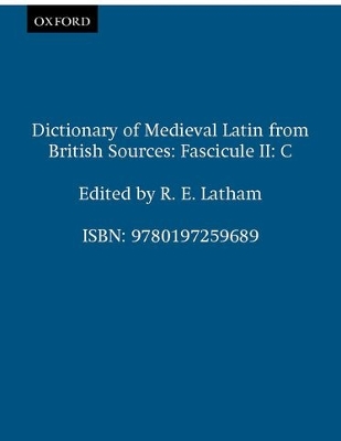 Dictionary of Medieval Latin from British Sources: Fascicule II: C book