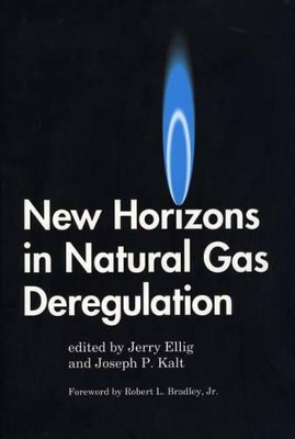 New Horizons in Natural Gas Deregulation book