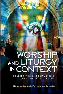 Worship and Liturgy in Context book