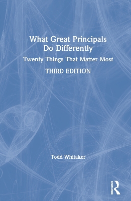 What Great Principals Do Differently: Twenty Things That Matter Most book