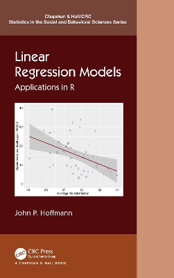 Linear Regression Models: Applications in R by John P. Hoffmann