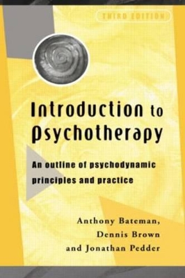 Introduction to Psychotherapy by Anthony Bateman