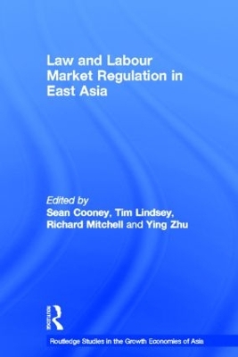 Law and Labour Market Regulation in East Asia book