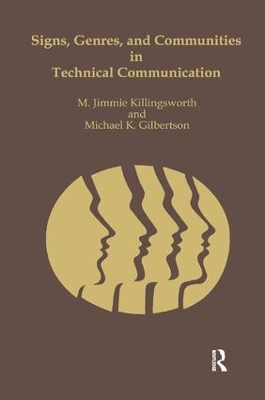 Signs, Genres, and Communities in Technical Communication by M. Jimmie Killingsworth