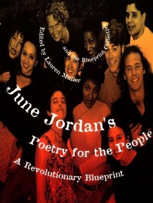 June Jordan's Poetry for the People: A Revolutionary Blueprint book