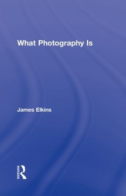 What Photography Is book