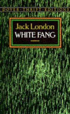 White Fang by Jack London