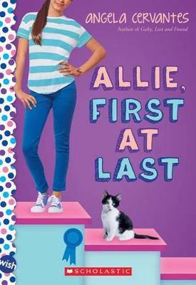 Allie, First at Last: A Wish Novel book