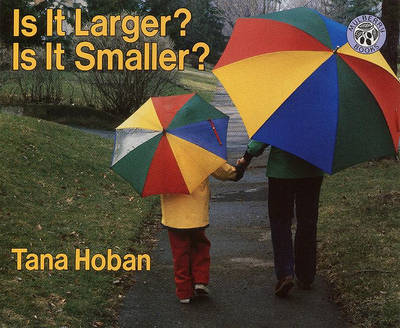 Is It Larger? Is It Smaller book