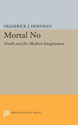 Mortal No by Frederick John Hoffman