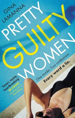 Pretty Guilty Women: The twisty, most addictive thriller from the USA Today bestselling author book