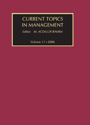 Current Topics in Management by M. Afzalur Rahim