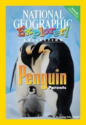 Explorer Books (Pioneer Science: Animals): Penguin Parents by Sharon Katz Cooper