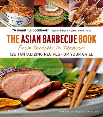 The Asian Barbecue Book by Alex Skaria