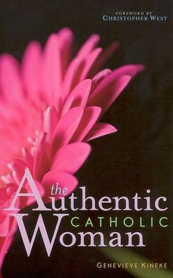 The Authentic Catholic Woman book