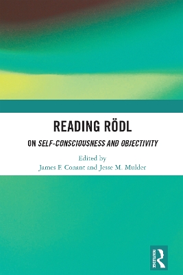 Reading Rödl: On Self-Consciousness and Objectivity by James F. Conant