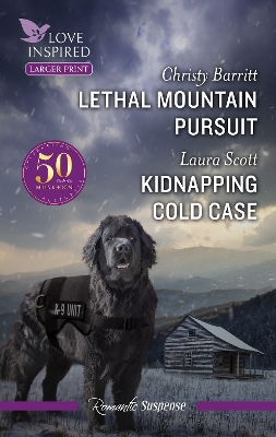 Lethal Mountain Pursuit/Kidnapping Cold Case by Christy Barritt