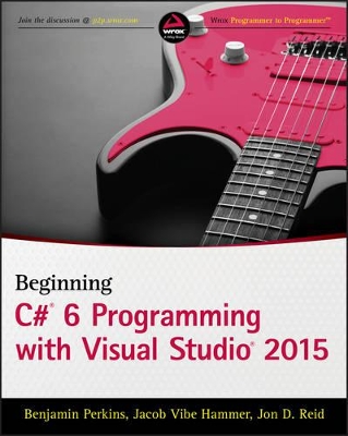 Beginning C# 6 Programming with Visual Studio 2015 book