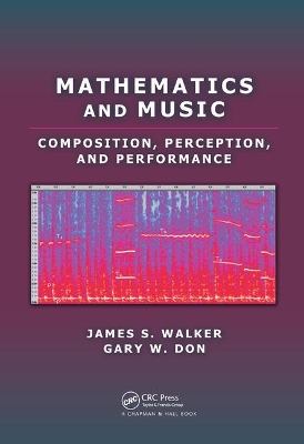 Mathematics and Music by James S. Walker