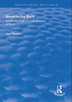 Blood in the Bank: Social and Legal Aspects of Death at Work book