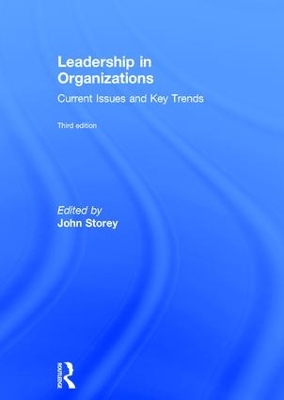 Leadership in Organizations by John Storey