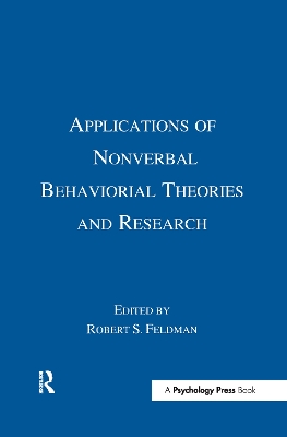 Applications of Nonverbal Behavioral Theories and Research book