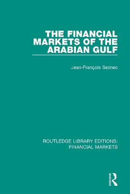 The Financial Markets of the Arabian Gulf book