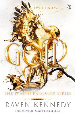 Gold: The next exciting novel in the TikTok-beloved, smash-hit series by the Sunday Times bestseller (Plated Prisoner, 5) by Raven Kennedy