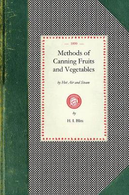 Methods of Canning Fruits and Vegetables book