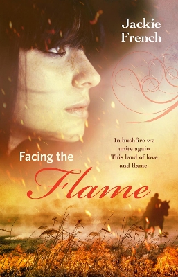 Facing the Flame (The Matilda Saga, #7) by Jackie French