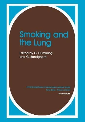 Smoking and the Lung by G. Cumming