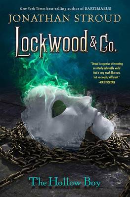 Lockwood & Co. Book Three the Hollow Boy by Jonathan Stroud