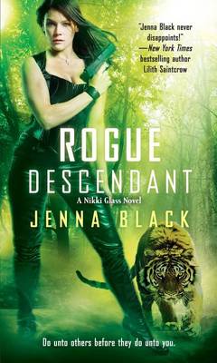 Rogue Descendant by Jenna Black