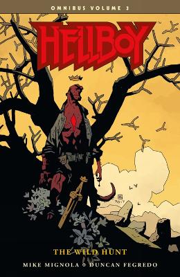Hellboy Omnibus Volume 3: The Wild Hunt by Mike Mignola