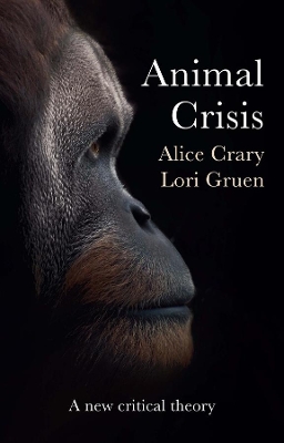 Animal Crisis: A New Critical Theory book