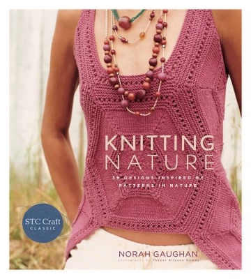 Knitting Nature by Norah Gaughan