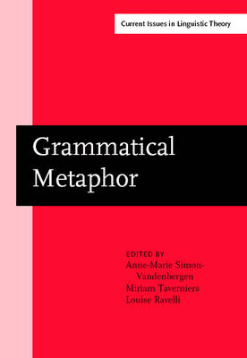 Grammatical Metaphor by Anne-Marie Simon-Vandenbergen