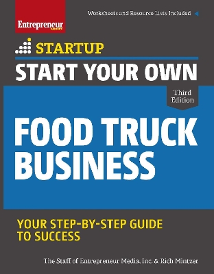 Start Your Own Food Truck Business by Rich Mintzer